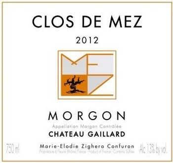 Clos de Mez Morgon Chateau Gaillard 2017